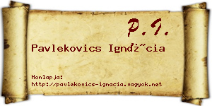 Pavlekovics Ignácia névjegykártya